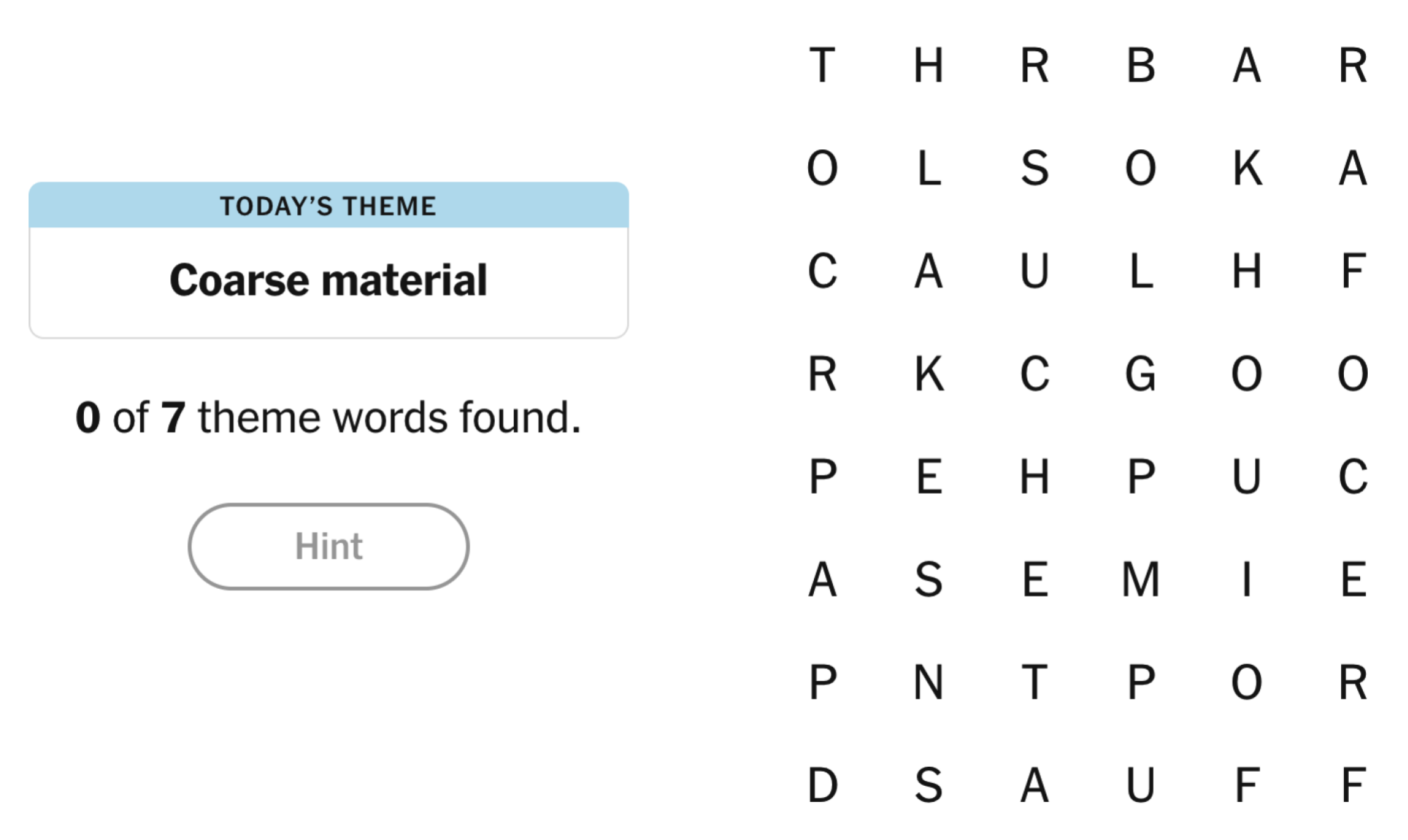 NYT Strands board for April 24, 2025: Coarse material.
